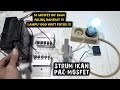 CARA MEMBUAT STRUM IKAN PAC 10 MOSFET IRF Z44N PALING DAHSYAT !!! TRAFO 3 AMPERE