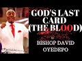 god s last card the blood @praiseglobalvision