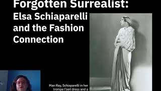 Forgotten Surrealist: Elsa Schiaparelli and the Fashion Connection