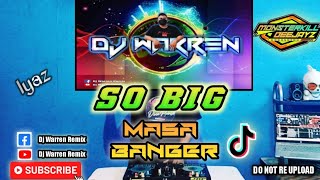 So Big - Masa Banger (DjWarren Remix)