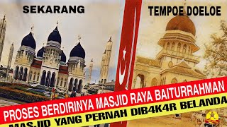 Sejarah Berdirinya Masjid Raya Baiturrahman, Simbol Pembangkit Semangat Nasionalime Orang Aceh