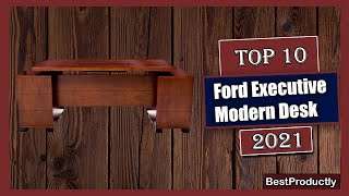 ✅ 10 Best Ford Executive Modern Desk New Model 2021