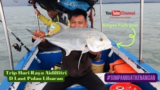 Gorgon berjaya d naikkan & Raya d atas bot || Laut Pulau Libaran, Sandakan.