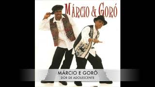 Márcio E Goró Dor De Adolescente