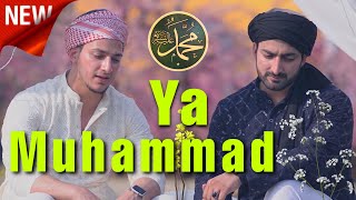 YA MUHAMMAD NOOR-E-MUJASSAM | Ramzan Special Naat | Danish F Dar | Dawar Farooq | Best Naat | 2021|