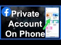 How To Make Facebook Account COMPLETELY Private