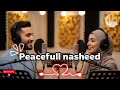 Pure Calm Nasheeds 🌟 | Gentle Islamic Sounds for Deep Healing 🌸🌙