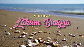 LAKUM BUSYRO - NISSA SABYAN (COVER+LIRIK) TERJEMAH