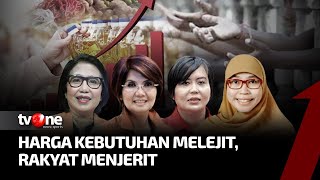 [FULL] Harga Kebutuhan Melejit, Rakyat Menjerit | Perempuan Bicara tvOne