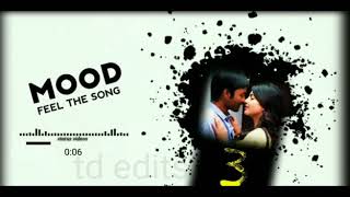 Love ❣️💗feeling whatsapp status Tamil  moonu song