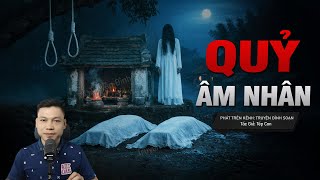 Truyện Ma Đình Soạn Mới: QUỶ ÂM NHÂN – Miếu Sơn Thần Treo Hai Xác Oán Sinh Đôi