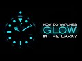 How Do Watches Glow In The Dark? The Secrets Behind Luminescent Material, Super-LumiNova, & Tritium