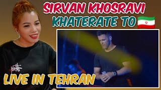 SIRVAN KHOSRAVI - Khaterate To (Live in Tehran) Reaction