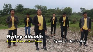 Nyilep dibudih - Anwar Al Abror feat Laskar Cinta