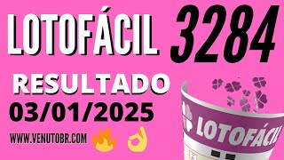 🍀 Resultado Lotofácil 3284, Resultado da lotofacil de hoje concurso 03/01