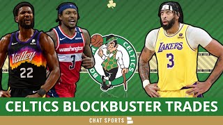 Celtics Rumors: 3 BLOCKBUSTER Trades The Celtics Could Pull Off This Offseason Ft. Anthony Davis
