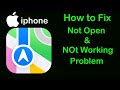 Fix Maps App Not Working & Not Open Problem on iPhone | Maps Not Open on Ios