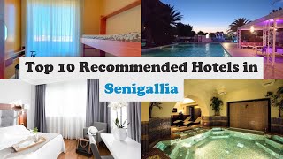 Top 10 Recommended Hotels In Senigallia | Best Hotels In Senigallia