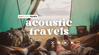 Acoustic Travels - Chill travel songs 🌍 - music for travel