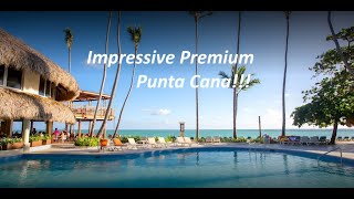 Hotel Impressive Premium - Punta Cana