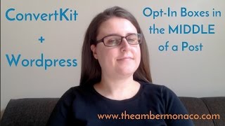 How to Insert a ConvertKit Form in the Middle of a Wordpress Post