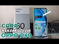 Cara Merekam Layar OPPO A60 Paling Simpel