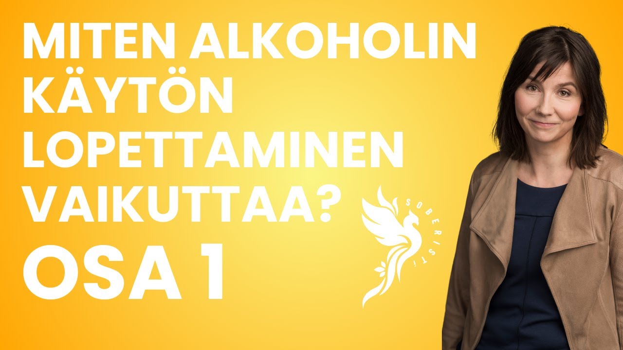 Miten Alkoholin Käytön Lopettaminen Vaikuttaa? OSA 1 - YouTube