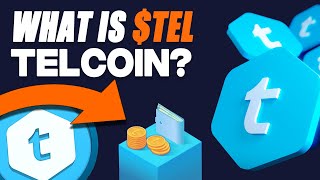 What is Telcoin? TEL Explained!