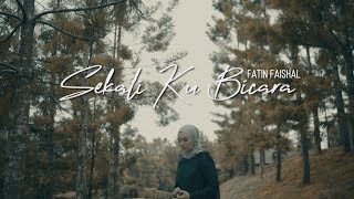 OST SURI KATRIANA | FATIN FAISHAL - SEKALI KU BICARA ( Official Music Video )