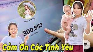 Quỳnh Nhi Phát Hiện Kênh Hằng Nheo Vlog Đạt 300,000 Đăng Ký