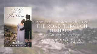 The Road through Rushbury by Martha Keyes, Seasons of Change 1, Full Audiobook