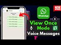 How To Send One Time Voice Messages/Notes On WhatsApp | WhatsApp Voice Messages in View Once Mode