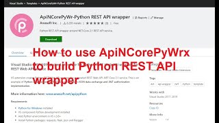 Python REST API wrapper (ApiNCorePyWrx)