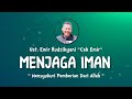 MENJAGA IMAN | Mensyukuri Pemberian Dari Allah | Ust.Emir Rudzikyani (Nasehat Cak Emir)