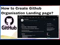 how to create a Custom GitHub organization home landing page.