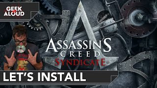Let's Install - Assassin's Creed Syndicate [PlayStation 4]