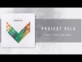 Project Vela - DON'T FEED THE DARK (Lyric Video)