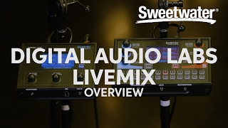 Digital Audio Labs LiveMix System Overview