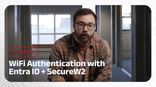 802.1X and Azure AD: WiFi Authentication with Entra ID + SecureW2