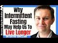 WHY Intermittent Fasting May Help Us To LIVE LONGER | Dr David Sinclair Interview Clips