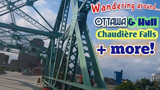 117 👣 Wandering Around Ottawa - Gatineau, Hull 💦 Chaudière Falls