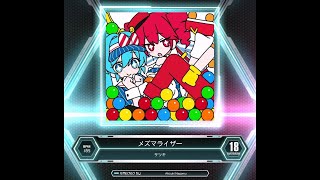 [SDVX] メズマライザー (MXM 18)