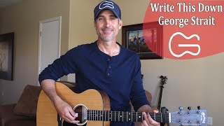 Write This Down - George Strait - Guitar Lesson | Tutorial