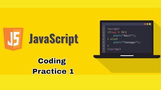 Introduction to JS & Variables | Coding Practice 1 Answers | JavaScript | NxtWave | CCBP 4.0
