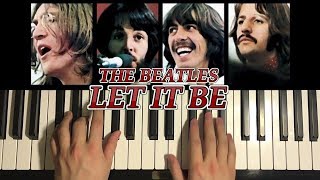 The Beatles - Let It Be (Piano Tutorial Lesson)