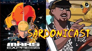 Sardonicast 172: Mars Express, Waking Life