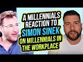 A Millennials Reaction to Simon Sinek on Millennials in the Workplace