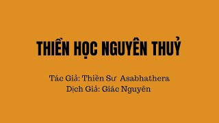 THIỀN HỌC NGUYÊN THỦY. 7. PHÂN GIẢI VỀ TỨ QUẢ