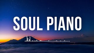 Soul Piano - FREE Copyright Music For Youtube Videos And Content Creators