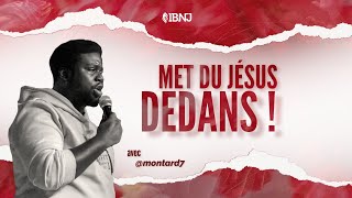 Met du Jésus dedans l Montard D. Mane l